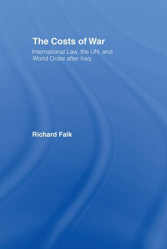خرید و دانلود نسخه کامل کتاب The Costs of War: International Law, the UN, and World Order After Iraq_68f6c193b2a94.jpeg خرید و دانلود نسخه کامل کتاب The Costs of War: International Law, the UN, and World Order After Iraq