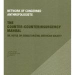 خرید و دانلود نسخه کامل کتاب The Counter-Counterinsurgency Manual: Or, Notes on Demilitarizing American Society