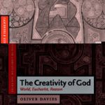 خرید و دانلود نسخه کامل کتاب The Creativity of God: World, Eucharist, Reason