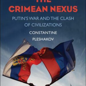 خرید و دانلود نسخه کامل کتاب The Crimean Nexus: Putin’s War and the Clash of Civilizations