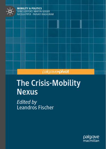خرید و دانلود نسخه کامل کتاب The Crisis-Mobility Nexus_68e3288d788f3.jpeg خرید و دانلود نسخه کامل کتاب The Crisis-Mobility Nexus