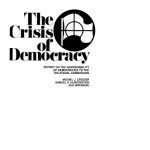 خرید و دانلود نسخه کامل کتاب The Crisis of Democracy: Report on the Governability of Democracies to the Trilateral Commission
