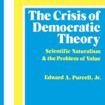 خرید و دانلود نسخه کامل کتاب The Crisis of Democratic Theory: Scientific Naturalism and the Problem of Value