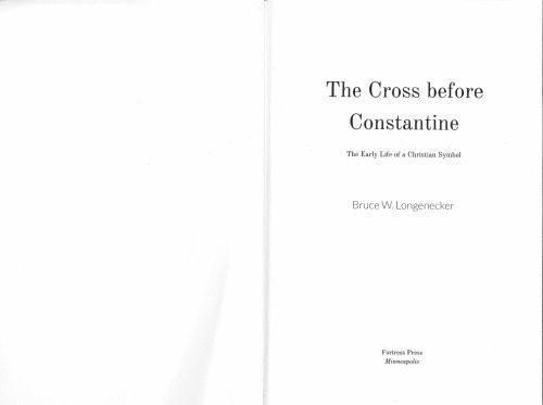 خرید و دانلود نسخه کامل کتاب The Cross before Constantine_68dfe2062d4ba.jpeg خرید و دانلود نسخه کامل کتاب The Cross before Constantine
