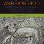 خرید و دانلود نسخه کامل کتاب The Crucifixion of the Warrior God: Interpreting the Old Testament’s Violent Portraits of God in Light of the Cross