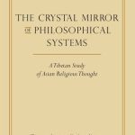 خرید و دانلود نسخه کامل کتاب The Crystal Mirror of Philosophical Systems: A Tibetan Study of Asian Religious Thought (Library of Tibetan Classics Book 25)