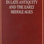 خرید و دانلود نسخه کامل کتاب The Cult of Saints in Late Antiquity and the Middle Ages: Essays on the Contribution of Peter Brown