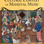 خرید و دانلود نسخه کامل کتاب The Cultural Context of Medieval Music (Praeger Series on the Middle Ages)