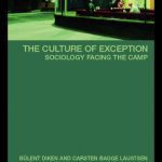 خرید و دانلود نسخه کامل کتاب The Culture of Exception  Sociology Facing the Camp (International Library of Sociology)