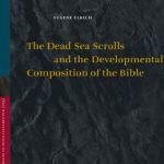 خرید و دانلود نسخه کامل کتاب The Dead Sea Scrolls and the Developmental Composition of the Bible