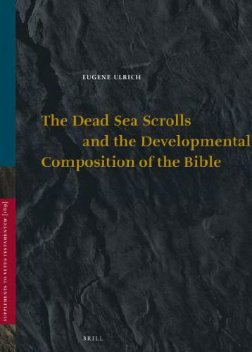 خرید و دانلود نسخه کامل کتاب The Dead Sea Scrolls and the Developmental Composition of the Bible_68e216686cb5d.jpeg خرید و دانلود نسخه کامل کتاب The Dead Sea Scrolls and the Developmental Composition of the Bible