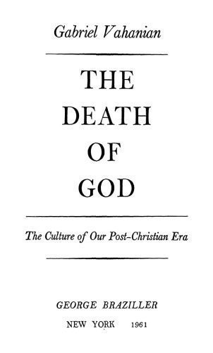 خرید و دانلود نسخه کامل کتاب The Death of God: The Culture of Our Post-Christian Era_68dfd54cbc5c0.jpeg خرید و دانلود نسخه کامل کتاب The Death of God: The Culture of Our Post-Christian Era
