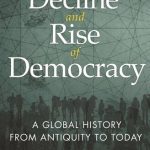 خرید و دانلود نسخه کامل کتاب The Decline and Rise of Democracy: A Global History from Antiquity to Today