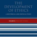 خرید و دانلود نسخه کامل کتاب The Development of Ethics: A Historical and Critical Study. Volume 3: From Kant to Rawls