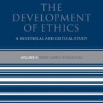 خرید و دانلود نسخه کامل کتاب The Development of Ethics: A Historical and Critical Study. Volume 2: From Suarez to Rousseau