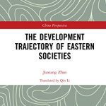 خرید و دانلود نسخه کامل کتاب The Development Trajectory of Eastern Societies
