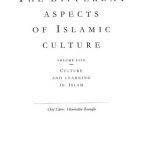 خرید و دانلود نسخه کامل کتاب The different aspects of Islamic culture: Volume 5: Culture and learning in Islam