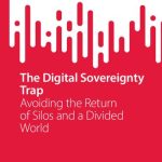 خرید و دانلود نسخه کامل کتاب The Digital Sovereignty Trap: Avoiding the Return of Silos and a Divided World