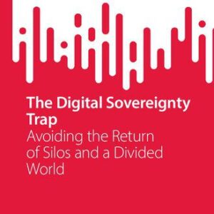 خرید و دانلود نسخه کامل کتاب The Digital Sovereignty Trap: Avoiding the Return of Silos and a Divided World