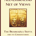 خرید و دانلود نسخه کامل کتاب The Discourse on the All – Embracing Net of Views: The Brahmajala Sutta and its commentaries