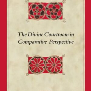 خرید و دانلود نسخه کامل کتاب The Divine Courtroom in Comparative Perspective