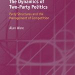 خرید و دانلود نسخه کامل کتاب The Dynamics of Two-Party Politics: Party Structures and the Management of Competition (Comparative Politics)