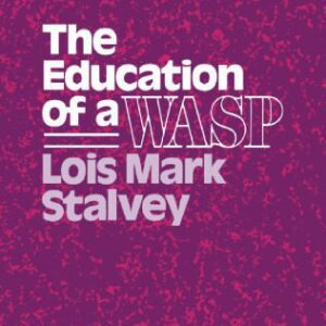 خرید و دانلود نسخه کامل کتاب The Education of a WASP