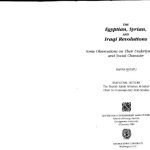 خرید و دانلود نسخه کامل کتاب The Egyptian, Syrian, and Iraqi Revolutions: Some Observations on Their Underlying Causes and Social Character