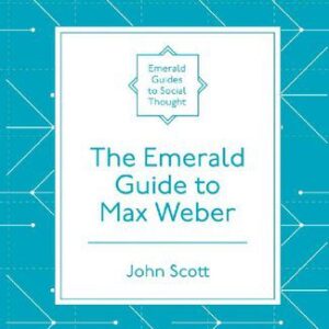 خرید و دانلود نسخه کامل کتاب The Emerald Guide To Max Weber