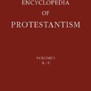 خرید و دانلود نسخه کامل کتاب The Encyclopedia of Protestantism