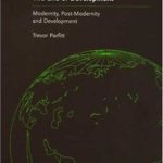 خرید و دانلود نسخه کامل کتاب The End of Development?: Modernity, Post-Modernity and Development (Third World in Global Politics)