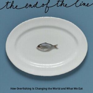 خرید و دانلود نسخه کامل کتاب The End of the Line: How Overfishing Is Changing the World and What We Eat