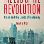 خرید و دانلود نسخه کامل کتاب The End of the Revolution: China and the Limits of Modernity