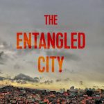 خرید و دانلود نسخه کامل کتاب The Entangled City: Crime as Urban Fabric in São Paulo