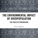 خرید و دانلود نسخه کامل کتاب The Environmental Impact of Overpopulation: The Ethics of Procreation