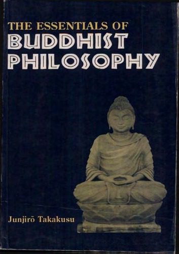 خرید و دانلود نسخه کامل کتاب The Essentials of Buddhist Philosophy_68e137d7a39f9.jpeg خرید و دانلود نسخه کامل کتاب The Essentials of Buddhist Philosophy