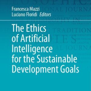 خرید و دانلود نسخه کامل کتاب The Ethics of Artificial Intelligence for the Sustainable Development Goals
