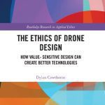 خرید و دانلود نسخه کامل کتاب The Ethics of Drone Design: How Value-Sensitive Design Can Create Better Technologies