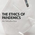 خرید و دانلود نسخه کامل کتاب The Ethics of Pandemics: An Introduction