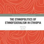 خرید و دانلود نسخه کامل کتاب The Ethnopolitics of Ethnofederalism in Ethiopia