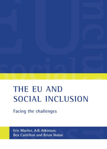 خرید و دانلود نسخه کامل کتاب The EU And Social Inclusion: Facing the Challenges_68e4e29ce1627.jpeg خرید و دانلود نسخه کامل کتاب The EU And Social Inclusion: Facing the Challenges