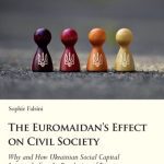 خرید و دانلود نسخه کامل کتاب The Euromaidan’s Effect on Civil Society: Why and How Ukrainian Social Capital Increased After the Revolution of Dignity