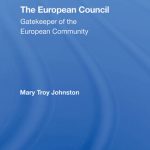 خرید و دانلود نسخه کامل کتاب The European Council: Gatekeeper of the European Community
