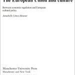 خرید و دانلود نسخه کامل کتاب The European Union and Culture: Between Economic Regulation and European Cultural Policy