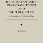 خرید و دانلود نسخه کامل کتاب The European Union Democratic Deficit and the Public Sphere: An Evaluation of Eu Media Policy (Informatization Developments and the Public Sector, 8)