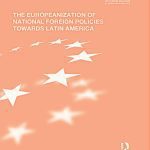 خرید و دانلود نسخه کامل کتاب The Europeanization of National Foreign Policies Towards Latin America