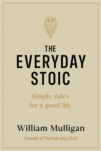 خرید و دانلود نسخه کامل کتاب The Everyday Stoic: Simple Rules for a Good Life_68f9f83deafa5.jpeg خرید و دانلود نسخه کامل کتاب The Everyday Stoic: Simple Rules for a Good Life