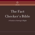 خرید و دانلود نسخه کامل کتاب The Fact Checker’s Bible; A Guide to Getting It Right