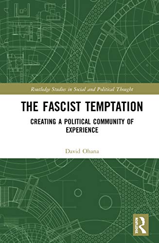 خرید و دانلود نسخه کامل کتاب The Fascist Temptation: Creating a Political Community of Experience_68e815752935f.jpeg خرید و دانلود نسخه کامل کتاب The Fascist Temptation: Creating a Political Community of Experience