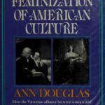 خرید و دانلود نسخه کامل کتاب The Feminization of American Culture